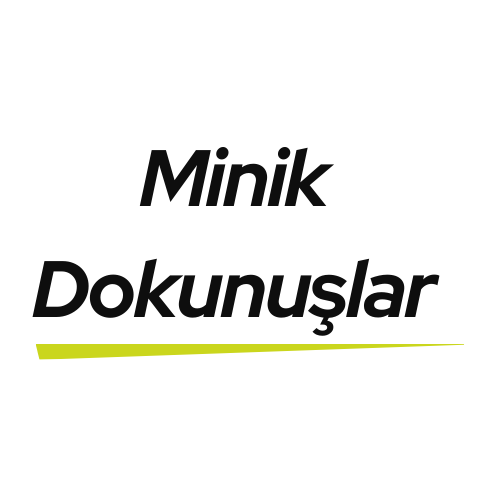 Minik Dokunuşlar